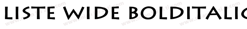 Liste Wide BoldItalic字体转换